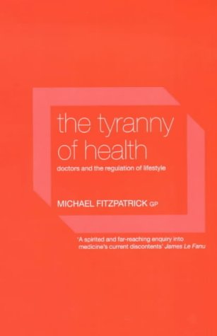 Order Tyranny of Health