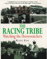 The Racing Tribe by Kate Fox